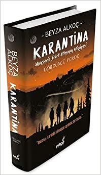 Karantina / Dördüncü Perde