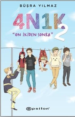 4N1K 2: "On İkiden Sonra"
