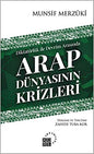 Diktatorlük ile devrim arasinda Arap dünyasinin krizleri