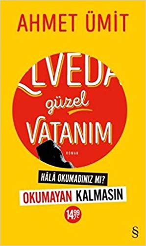 Elveda Güzel Vatanım