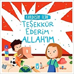 Kardesim Için Tesekkür Ederim Allah'im