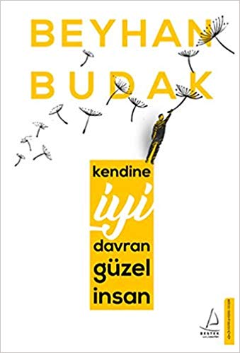 Kendine İyi Davran Güzel İnsan