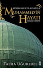 Mekanlar ve Olaylarla HZ.MUHAMMEDIN HAYATI (SAV)