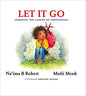 Let It Go: Learning the Lesson of Forgiveness Hardcover