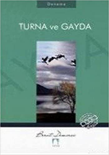 Turna ve Gayda