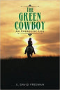 Green Cowboy: An Energetic Life