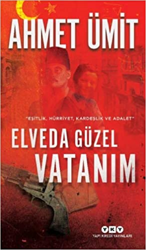 Elveda Güzel Vatanim
