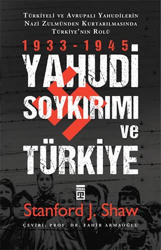 YAHUDi SOYKIRIMI VE TURKiYE (1933-1945)