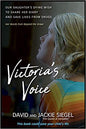 Victoria's Voice: Our Daughter's Dying Wish to Share Her Diary and Save Lives from Drugs