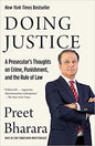 Doing Justice: A Prosecutor's Thoughts on Crime, Punishment, and the Rule of Law Paperback