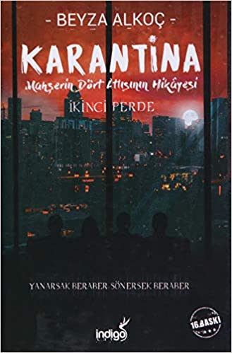Karantina / İkinci Perde