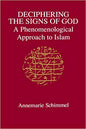 Deciphering Signs of God: A Phenomenological Approach to Islam