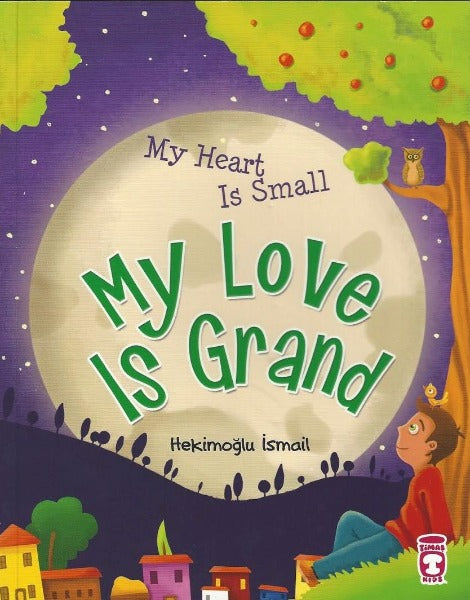 My Heart Is Small My Love Is Grand