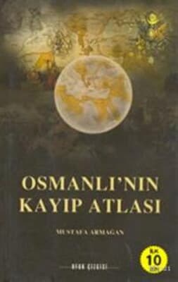 Osmanli'nin Kayıp Atlası