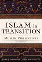 Islam in Transition: Muslim Perspectives
