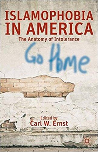 Islamophobia in America The Anatomy of Intolerance
