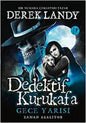 Dedektif Kurukafa / Gece Yarısı - Zaman Azalıyor