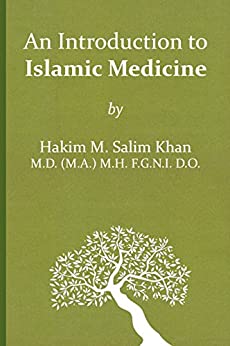 Introduction to Islamic Medicine (Revised and Updated)