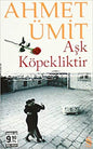 Aşk Kopekliktir