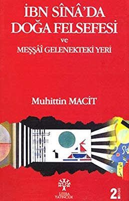 İbn Sina'da Doğa Felsefesi ve Meşşai Gelenekteki Yeri