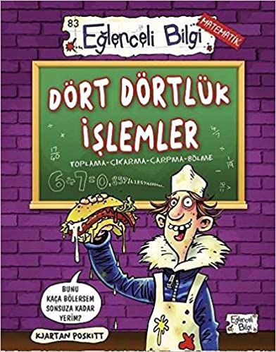 Dört Dörtlük İşlemler Toplama-Çıkarma-Çarpma-Bölme