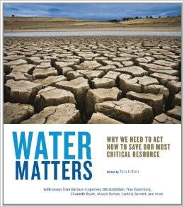 Water Matters: Why We Need to ACT Now to Save Our Most Critical Resource