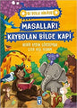 Masalları Kaybolan Bilge Kapı / Bi Dolu Hikaye