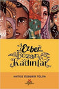 Ezber Bozan Kadinlar