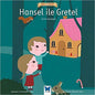 Hansel ile Gretel