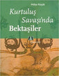 Kurtulus Savasinda Bektasiler