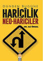 Dünden Bugüne Haricilik ve Neo-Hariciler
