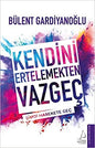 Kendini Ertelemekten Vazgec