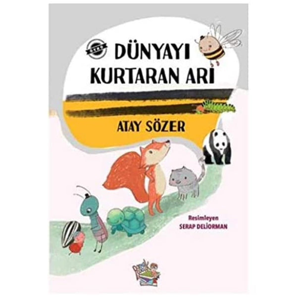 Dünyayı Kurtaran Arı