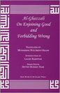 Al-Ghazzali on Enjoining Good