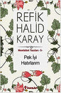 Memleket Yazilari 5 - Pek Iyi Hatirlarim