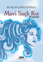 Mavi Saçlı Kız 20 Yaşında