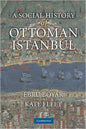 A Social History of Ottoman Istanbul