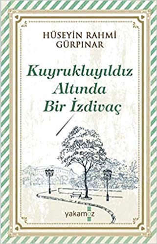 Kuyrukluyıldız Altında Bir İzdivaç