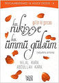 Gül'ün İki Goncası Hz. Rukiyye - Hz. Ummü Gülsüm (Peygamberimiz Ve Ailesi Dizisi 4)