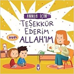 Annem Için Tesekkür Ederim Allah'im
