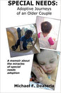 Special Needs Adoption Journeys of an Older Couple