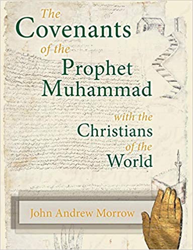 Covenants of the Prophet Muhammad with the Christians of the World, the