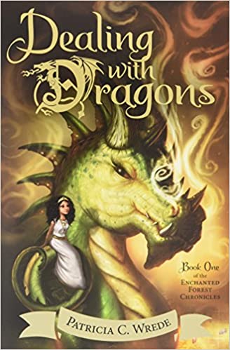 Dealing with Dragons: The Enchanted Forest Chronicles, Book One Paperback