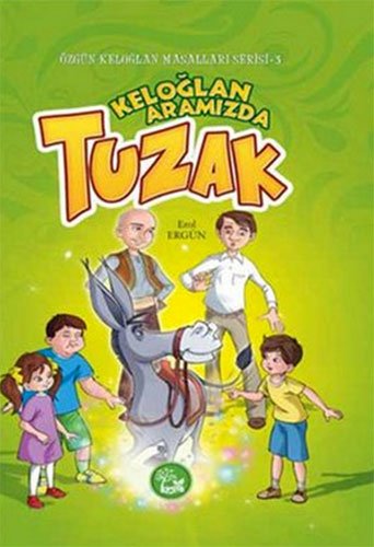 Keloğlan Aramızda - Tuzak