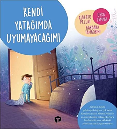 Kendi Yatağımda Uyumayacağım!