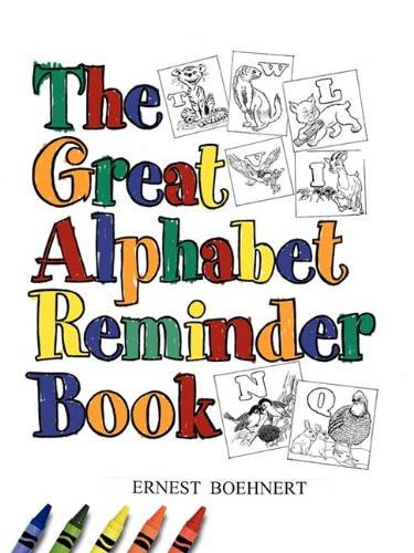 Great Alphabet Reminder Book, the
