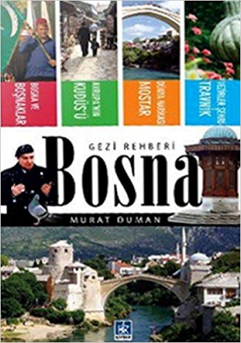 Bosna Gezi Rehberi
