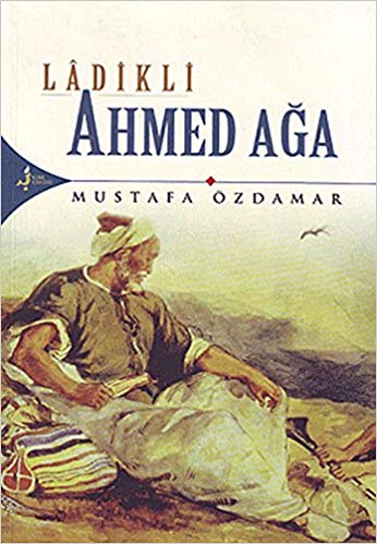 Ladikli Ahmed Aga