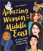 Amazing Women of the Middle East: 25 Stories from Ancient Times to Present Day Hardcover
