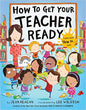 How to Get Your Teacher Ready